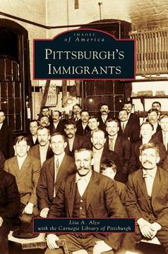 portada Pittsburgh's Immigrants (en Inglés)