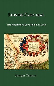 luis de carvajal (en Inglés)