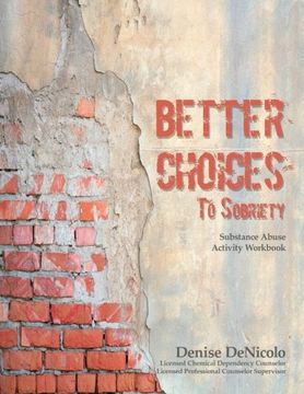 portada Better Choices To Sobriety: Substance Abuse Activity Workbook