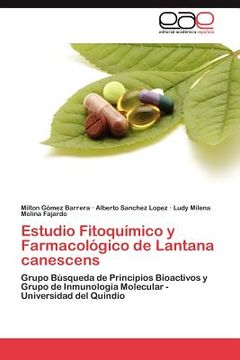 portada estudio fitoqu mico y farmacol gico de lantana canescens (in English)