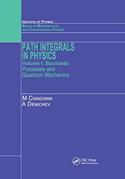 portada Path Integrals in Physics: Volume i Stochastic Processes and Quantum Mechanics (Series in Mathematical and Computational Physics) (en Inglés)