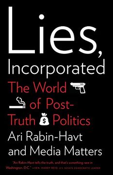 portada Lies, Incorporated: The World of Post-Truth Politics 
