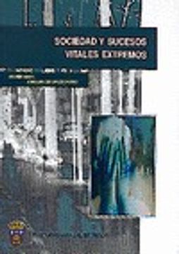 portada SOCIEDAD Y SUCESOS VITALES EXTREMOS (in Spanish)