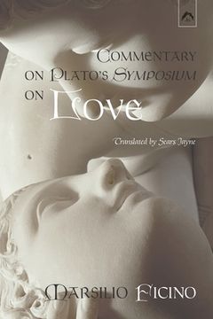 portada Commentary on Plato's Symposium on Love (in English)