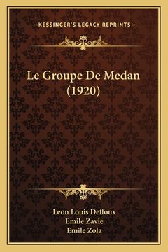 portada Le Groupe De Medan (1920) (en Francés)