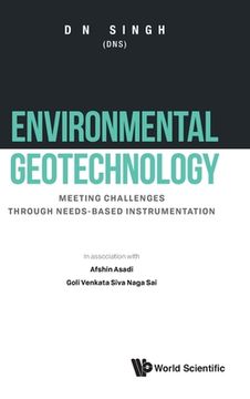 portada Environmental Geotechnology: Meeting Challenges Through Needs-Based Instrumentation (in English)