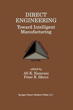 portada Direct Engineering: Toward Intelligent Manufacturing: Toward Intelligent Manufacturing (in English)