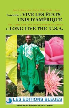 portada Vive les ETATS UNIS d' AMERIQUE / Long Life the U.S.A. (en Francés)