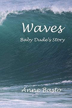 portada Waves: The Baby Dude Story (en Inglés)