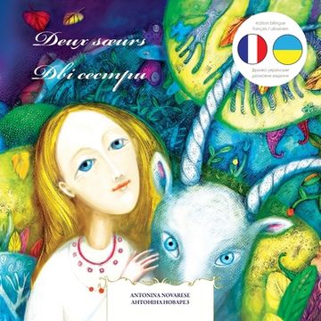 portada Deux soeurs / Дві сестри: Livre pour enfants bilingue français / ukrainien (in French)