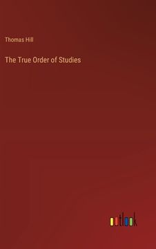 portada The True Order of Studies (en Inglés)