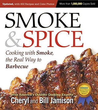 portada Smoke & Spice, Updated and Expanded 3rd Edition: Cooking With Smoke, the Real Way to Barbecue