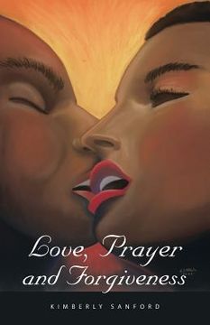 portada Love, Prayer and Forgiveness