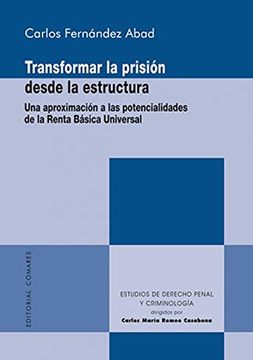 portada Transformas la Prision Desde la Estructura una Aproximacion (in Spanish)