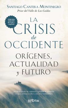 portada La Crisis de Occidente: Orígenes, Actualidad y Futuro (in Spanish)