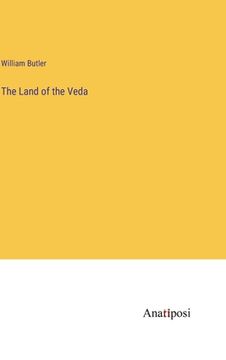 portada The Land of the Veda (en Inglés)