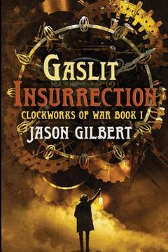 portada Gaslit Insurrection (en Inglés)