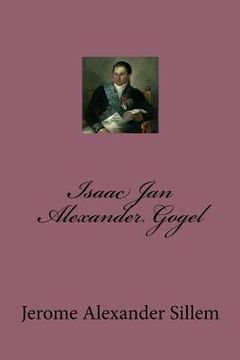 portada Isaac Jan Alexander Gogel