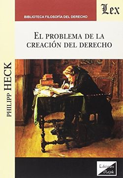 portada El problema de la creación del Derecho (in Spanish)