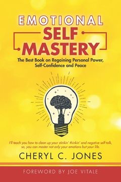 portada Emotional Self Mastery: The Best Book on Regaining Personal Power, Self-Confidence, and Peace (en Inglés)