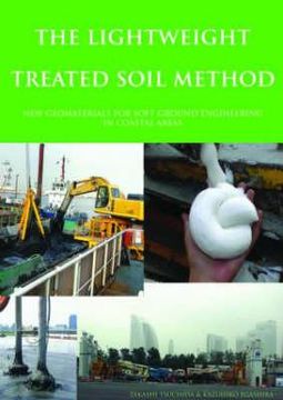portada The Lightweight Treated Soil Method: New Geomaterials for Soft Ground Engineering in Coastal Areas