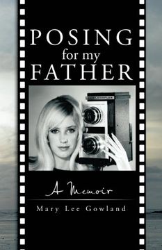 portada Posing for my Father: A Memoir (en Inglés)