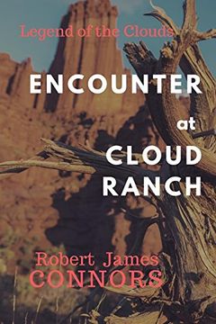 portada Encounter at Cloud Ranch (Legend of the Clouds) (Volume 1) (en Inglés)