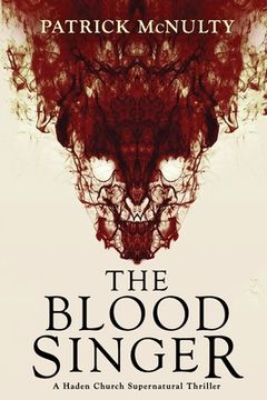 portada The Blood Singer: A Haden Church Supernatural Thriller