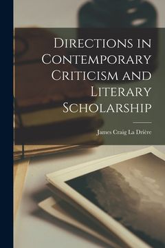 portada Directions in Contemporary Criticism and Literary Scholarship (en Inglés)