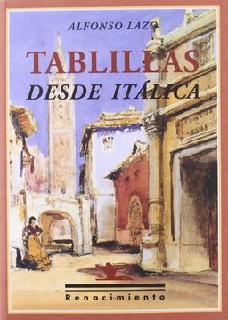 portada Tablillas Desde Itálica (in Spanish)