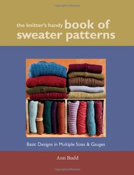 portada The Knitter's Handy Book of Sweater Patterns: Basic Designs in Multiple Sizes and Gauges (en Inglés)