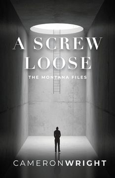portada A Screw Loose: The Montana Files (en Inglés)