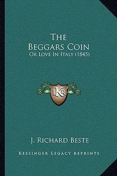 portada the beggars coin: or love in italy (1845) (en Inglés)