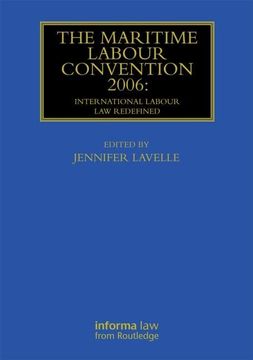 portada The Maritime Labour Convention 2006: International Labour law Redefined: International Labour law Redefined (Maritime and Transport law Library) (en Inglés)