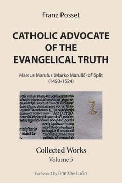 portada Catholic Advocate of the Evangelical Truth (en Inglés)
