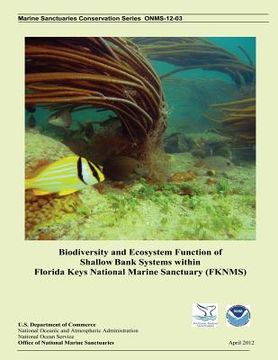portada Biodiversity and Ecosystem Function of Shallow Bank Systems within Florida Keys National Marine Sanctuary (FKNMS) (en Inglés)
