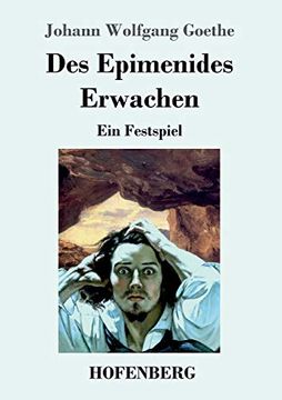 portada Des Epimenides Erwachen: Ein Festspiel (en Alemán)