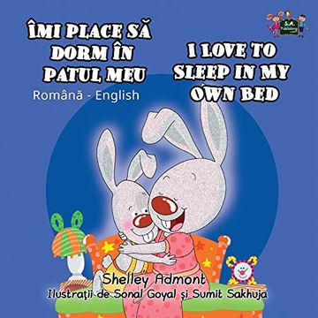 portada I Love to Sleep in My Own Bed: Romanian English Bilingual Edition (Romanian English Bilingual Collection)