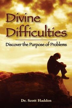 portada Divine Difficulties: Discover the Purpose of Problems (en Inglés)