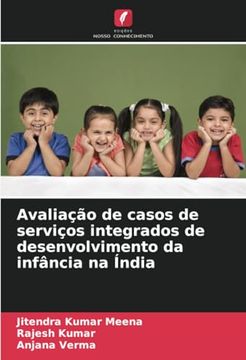 portada Avaliação de Casos de Serviços Integrados de Desenvolvimento da Infância na Índia (en Portugués)