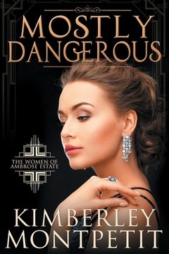 portada Mostly Dangerous (in English)