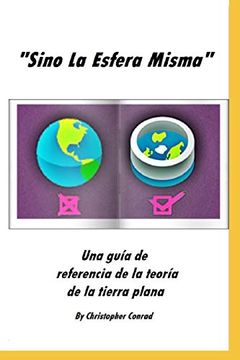 portada Sino la Esfera Misma: Sino la Esfera Misma (in Spanish)
