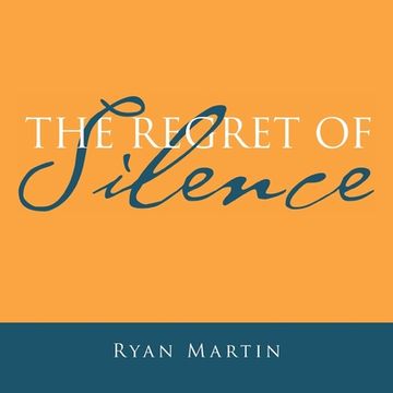 portada The Regret of Silence