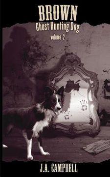 portada Brown, Ghost Hunting Dog Volume 2 (en Inglés)
