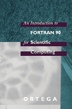 portada An Introduction to Fortran 90 for Scientific Computing (en Inglés)