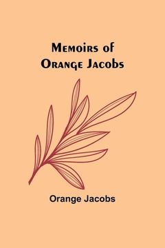 portada Memoirs of Orange Jacobs (en Inglés)