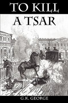 portada to kill a tsar (en Inglés)