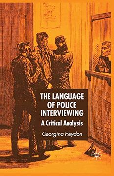 portada The Language of Police Interviewing: A Critical Analysis (en Inglés)