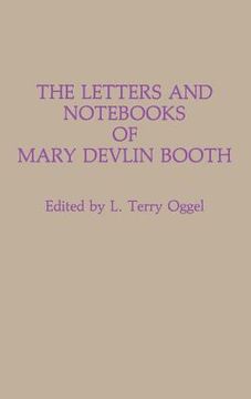 portada The Letters and Nots of Mary Devlin Booth (en Inglés)