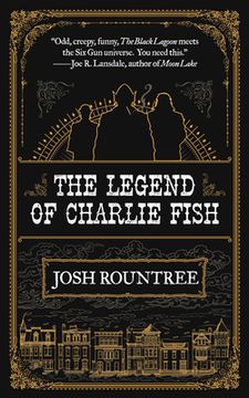 portada The Legend of Charlie Fish (en Inglés)
